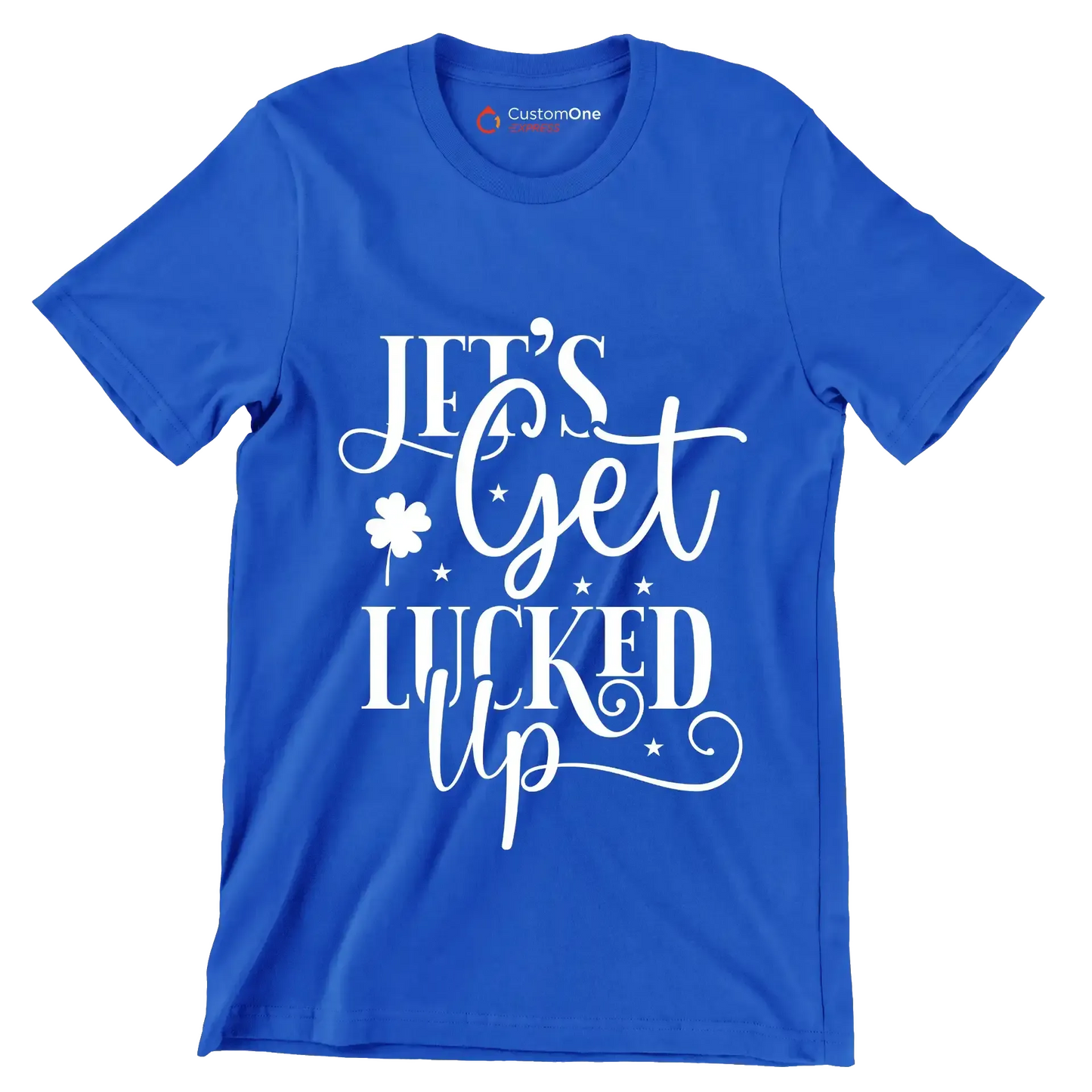 Lets Get Lucked Up - St. Patrick's Day T-Shirt-Blue-S-Custom One Express