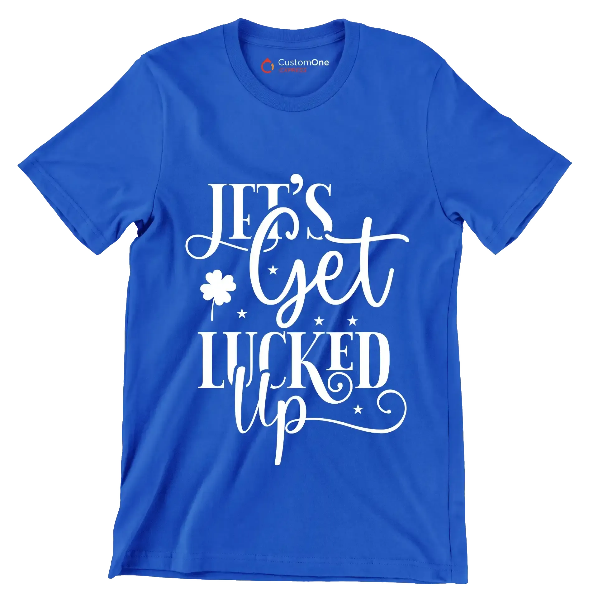 Lets Get Lucked Up - St. Patrick's Day T-Shirt-Blue-S-Custom One Express
