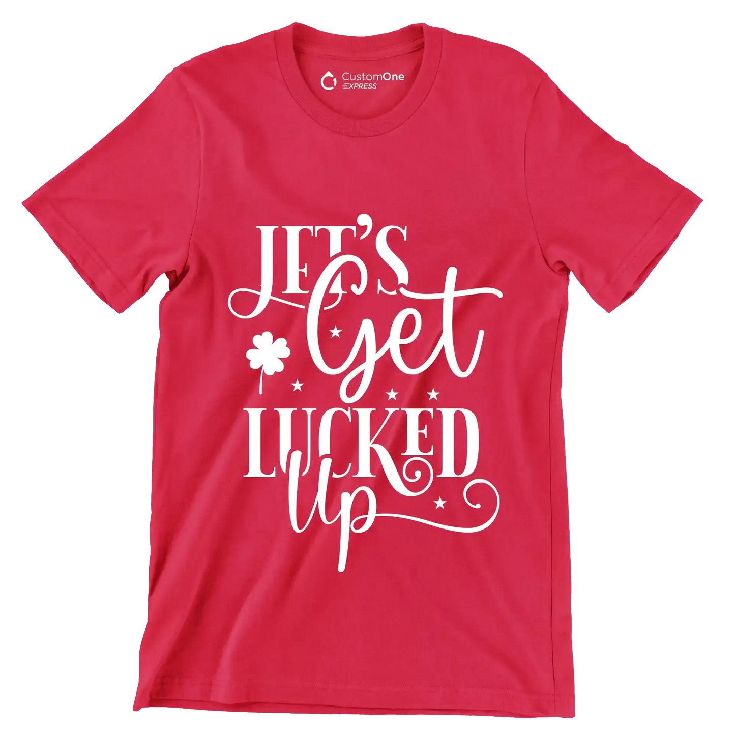 Lets Get Lucked Up - St. Patrick's Day T-Shirt-Red-S-Custom One Express