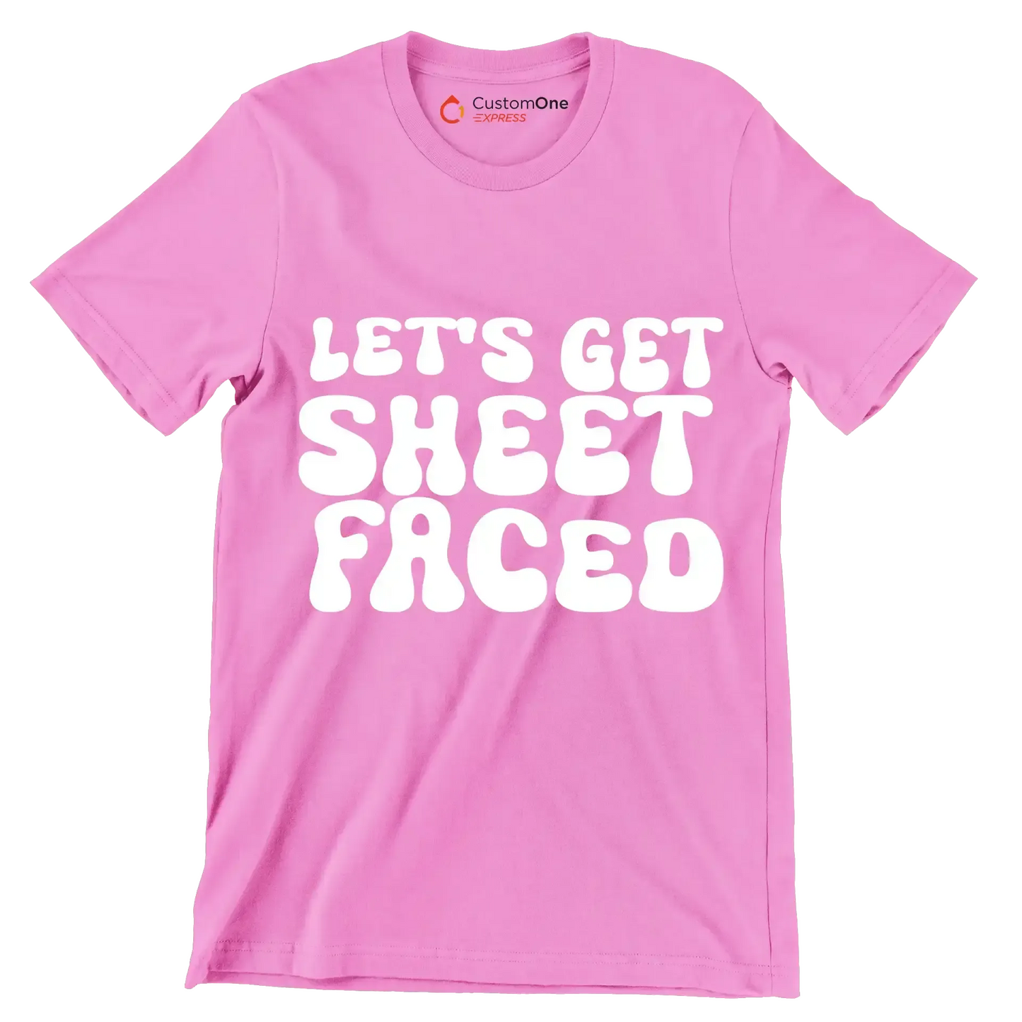 Let's Get Sheet Faced - St. Patrick's Day T-Shirt-Pink-S-Custom One Express