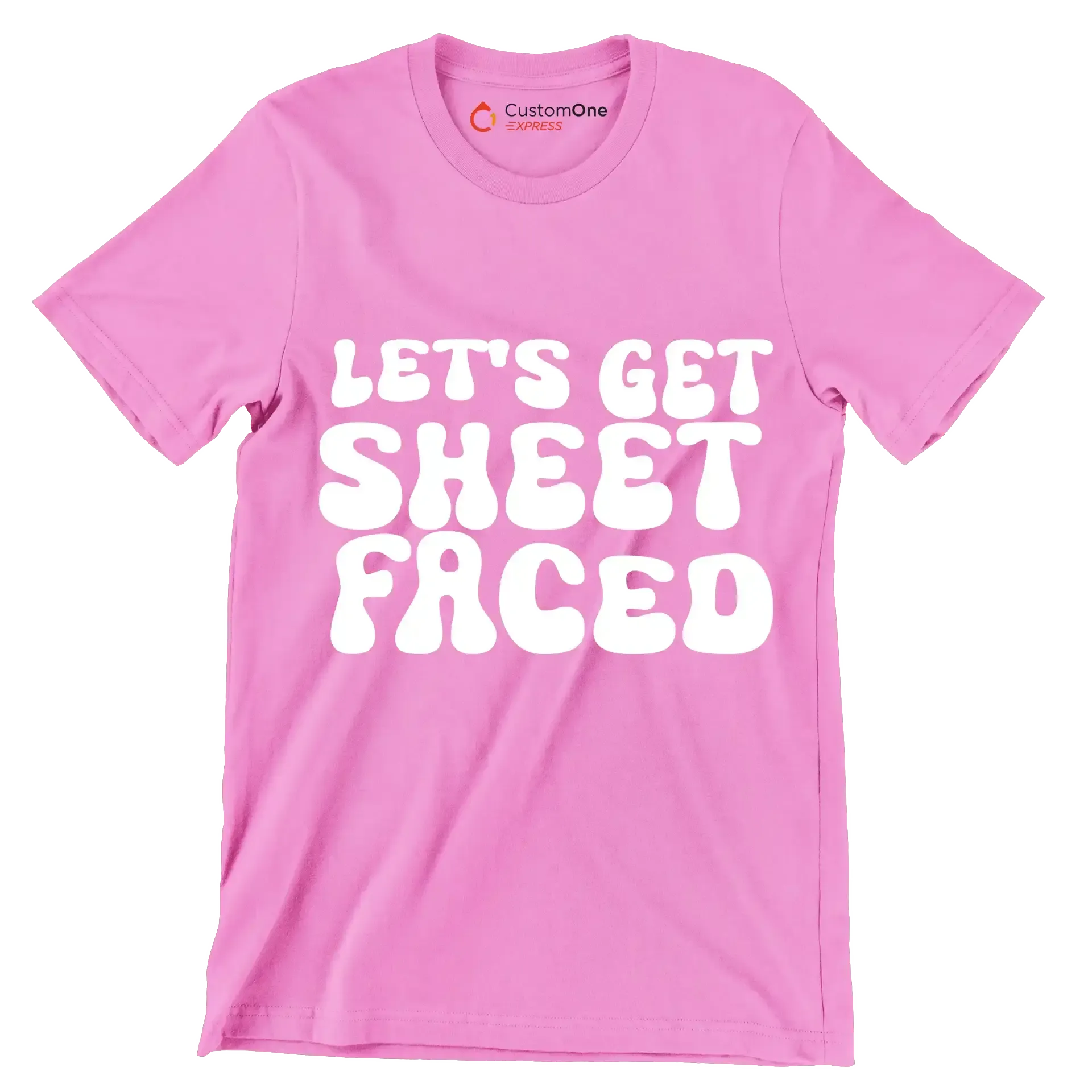 Let's Get Sheet Faced - St. Patrick's Day T-Shirt-Pink-S-Custom One Express