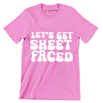 Let's Get Sheet Faced - St. Patrick's Day T-Shirt-Pink-S-Custom One Express