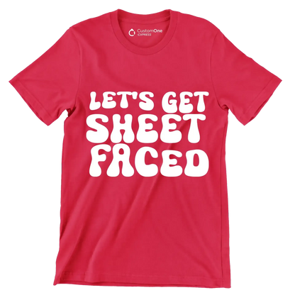 Let's Get Sheet Faced - St. Patrick's Day T-Shirt-Red-S-Custom One Express