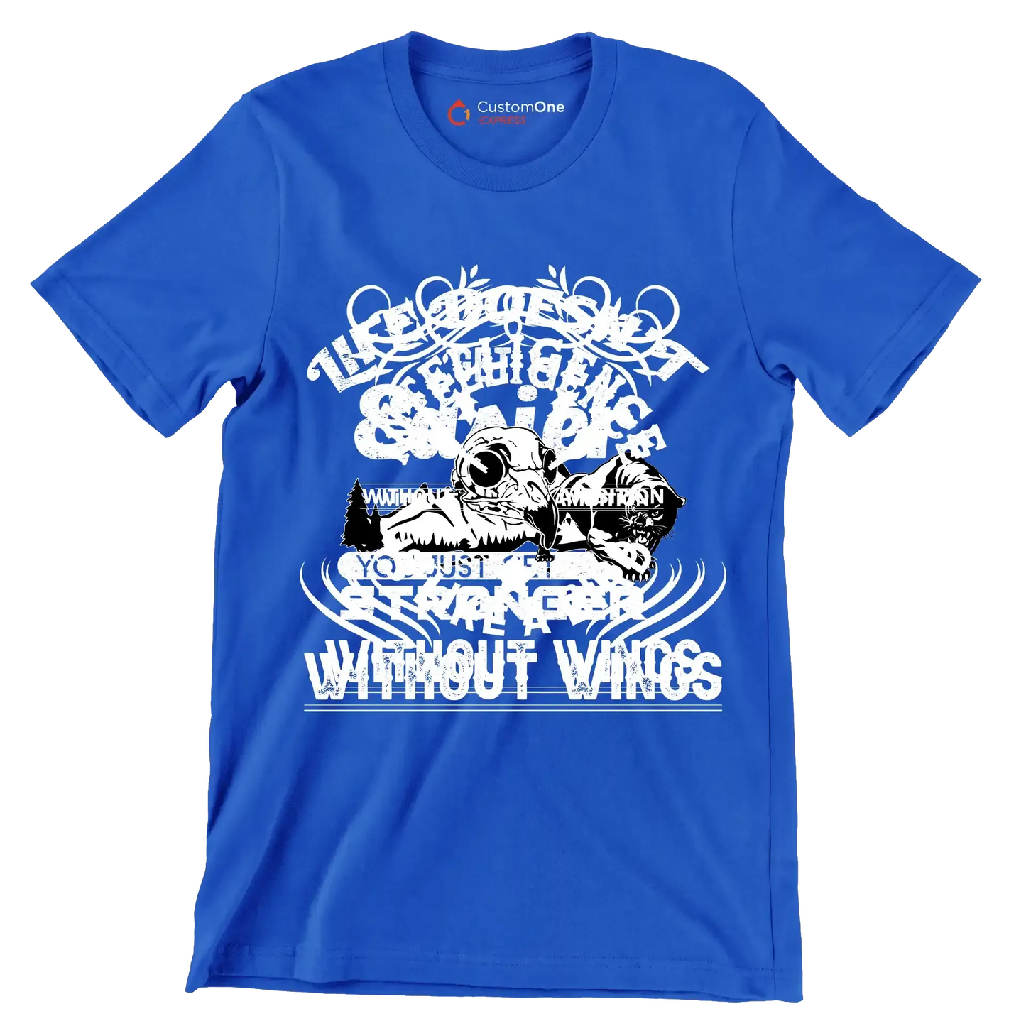 Life Doesn't Get Easier You Just Get Stronger - Motivational Themed T-Shirt-Blue-S-Custom One Express