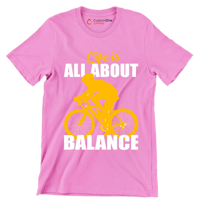 Life is all about balance - Bicycle Themed T-Shirt-Pink-S-Custom One Express