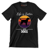 Life is better with dogs - Dog Themed T-Shirt-Black-S-Custom One Express