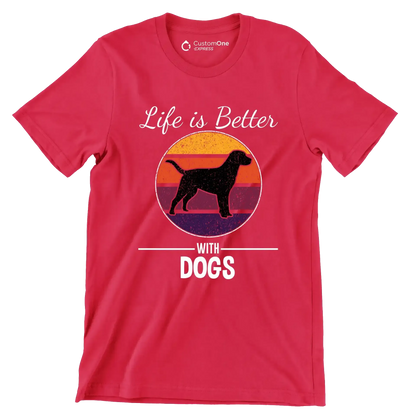 Life is better with dogs - Dog Themed T-Shirt-Red-S-Custom One Express
