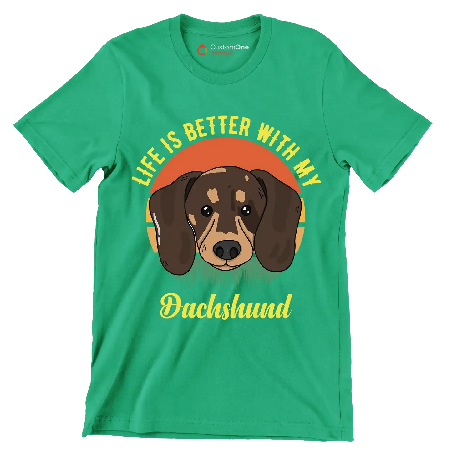 Life is better with my dachshund - Dog Themed T-Shirt-Green-S-Custom One Express
