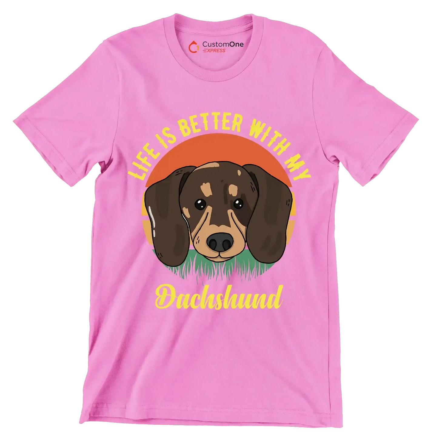 Life is better with my dachshund - Dog Themed T-Shirt-Pink-S-Custom One Express