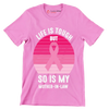 Life is tough but so is my mother-in-law - Breast Cancer Awareness T-Shirt-Pink-S-Custom One Express