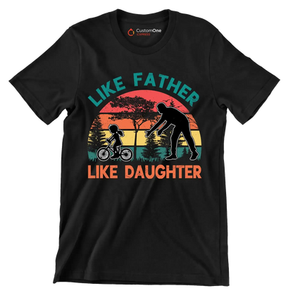 Like father Like Daughter - Father’s Day T-Shirt-Black-S-Custom One Express
