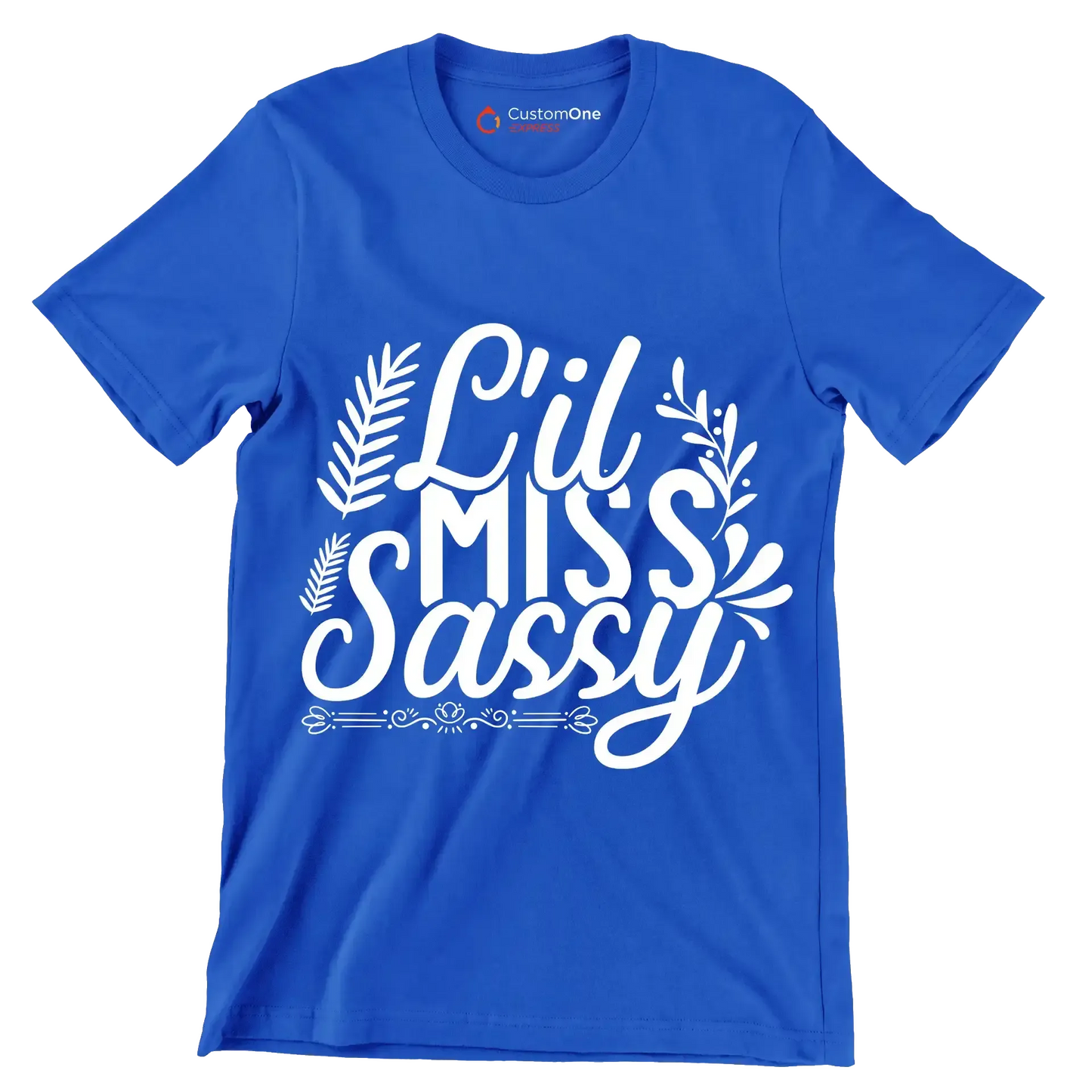 Lil miss sassy - Sarcasm Themed T-Shirt-Blue-S-Custom One Express