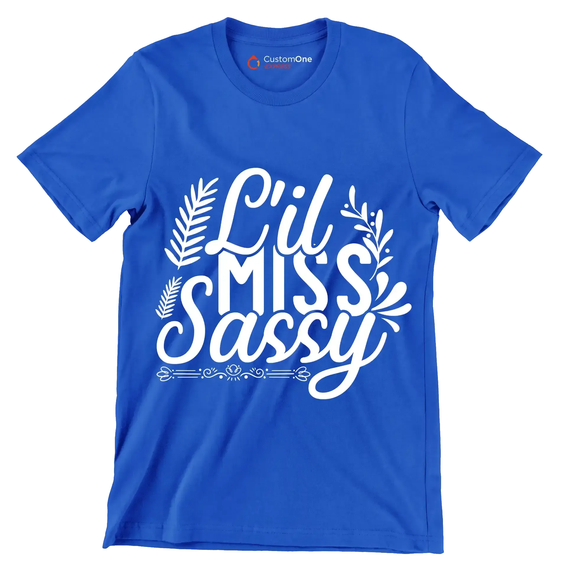 Lil miss sassy - Sarcasm Themed T-Shirt-Blue-S-Custom One Express
