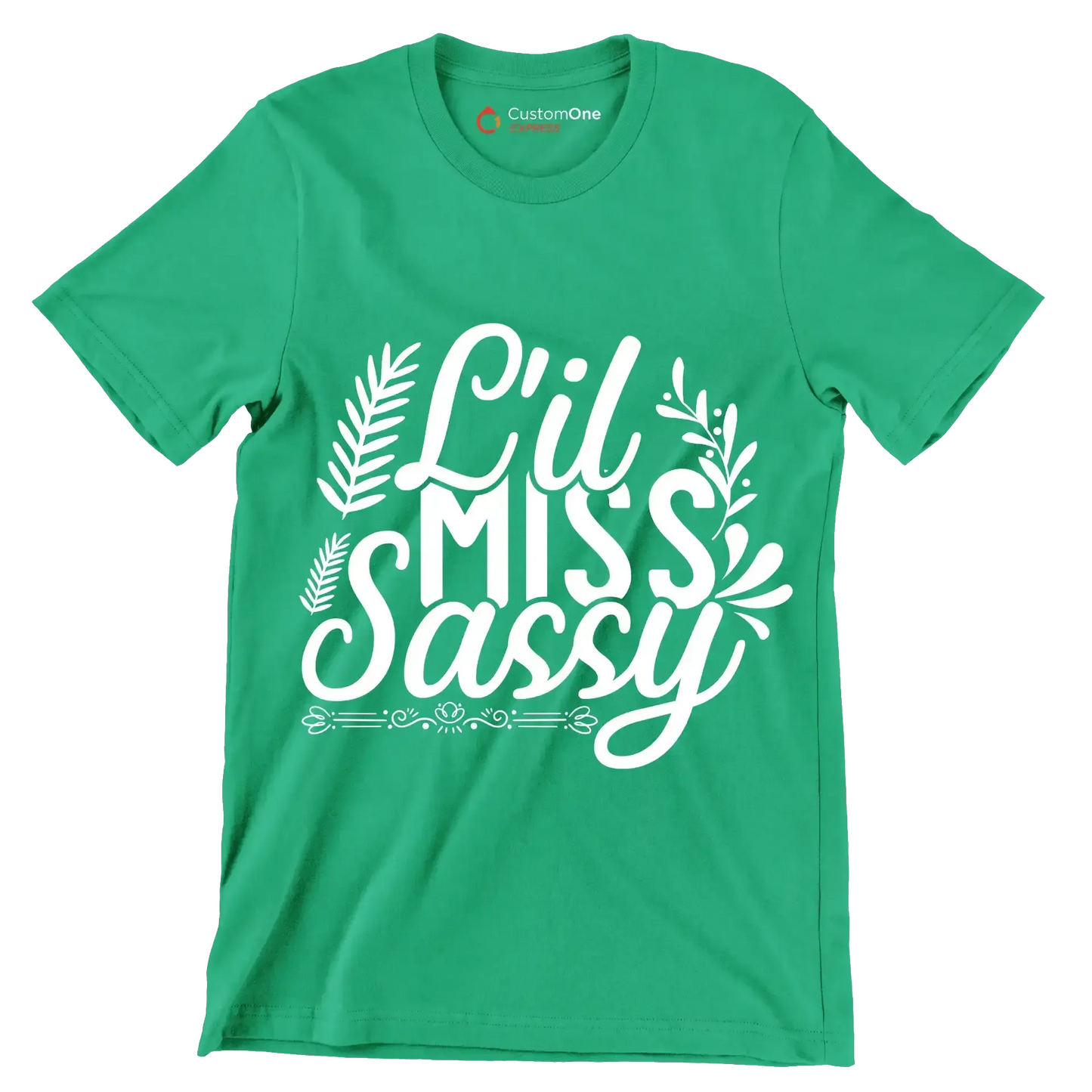 Lil miss sassy - Sarcasm Themed T-Shirt-Green-S-Custom One Express