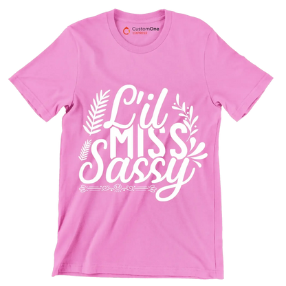 Lil miss sassy - Sarcasm Themed T-Shirt-Pink-S-Custom One Express