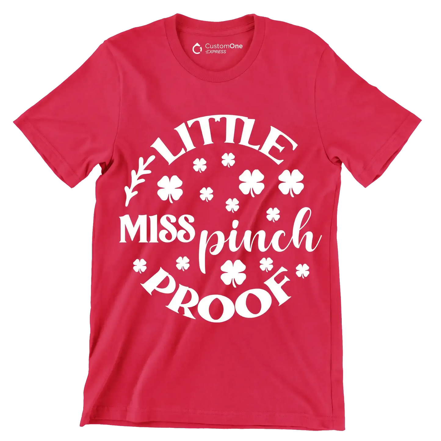 Little Miss Pinch Proof - St. Patrick's Day T-Shirt-Red-S-Custom One Express