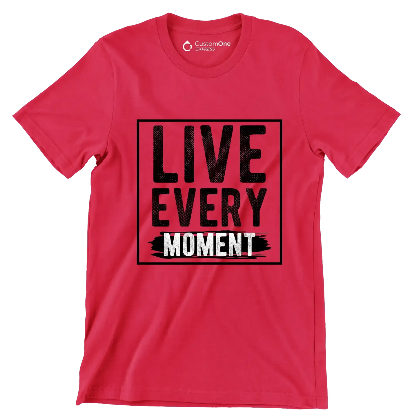 Live Every Moment - Motivational Themed T-Shirt-Red-S-Custom One Express