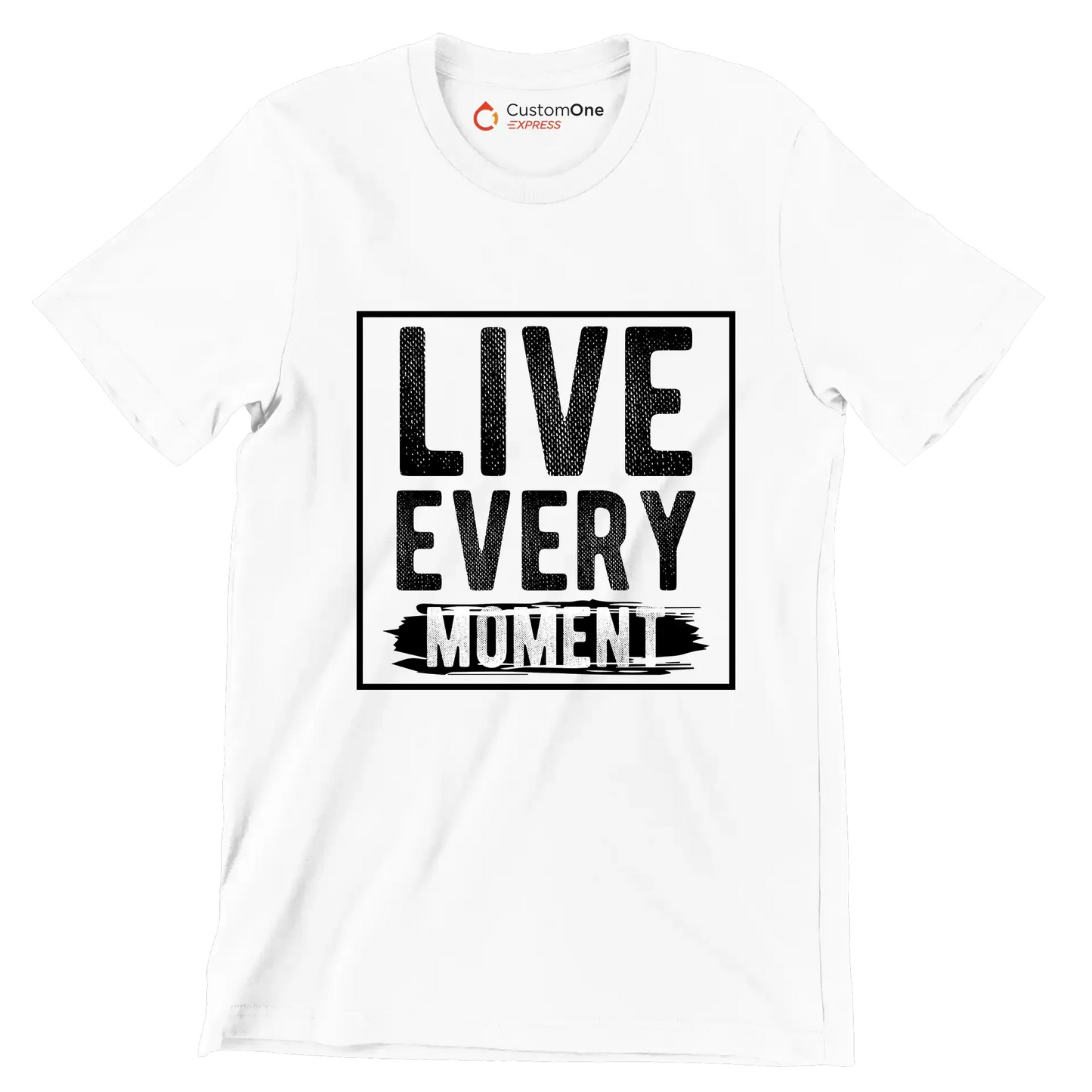Live Every Moment - Motivational Themed T-Shirt-White-S-Custom One Express