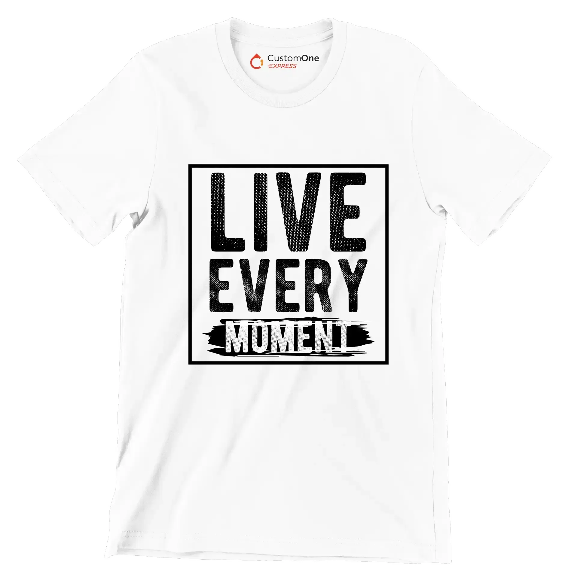 Live Every Moment - Motivational Themed T-Shirt-White-S-Custom One Express