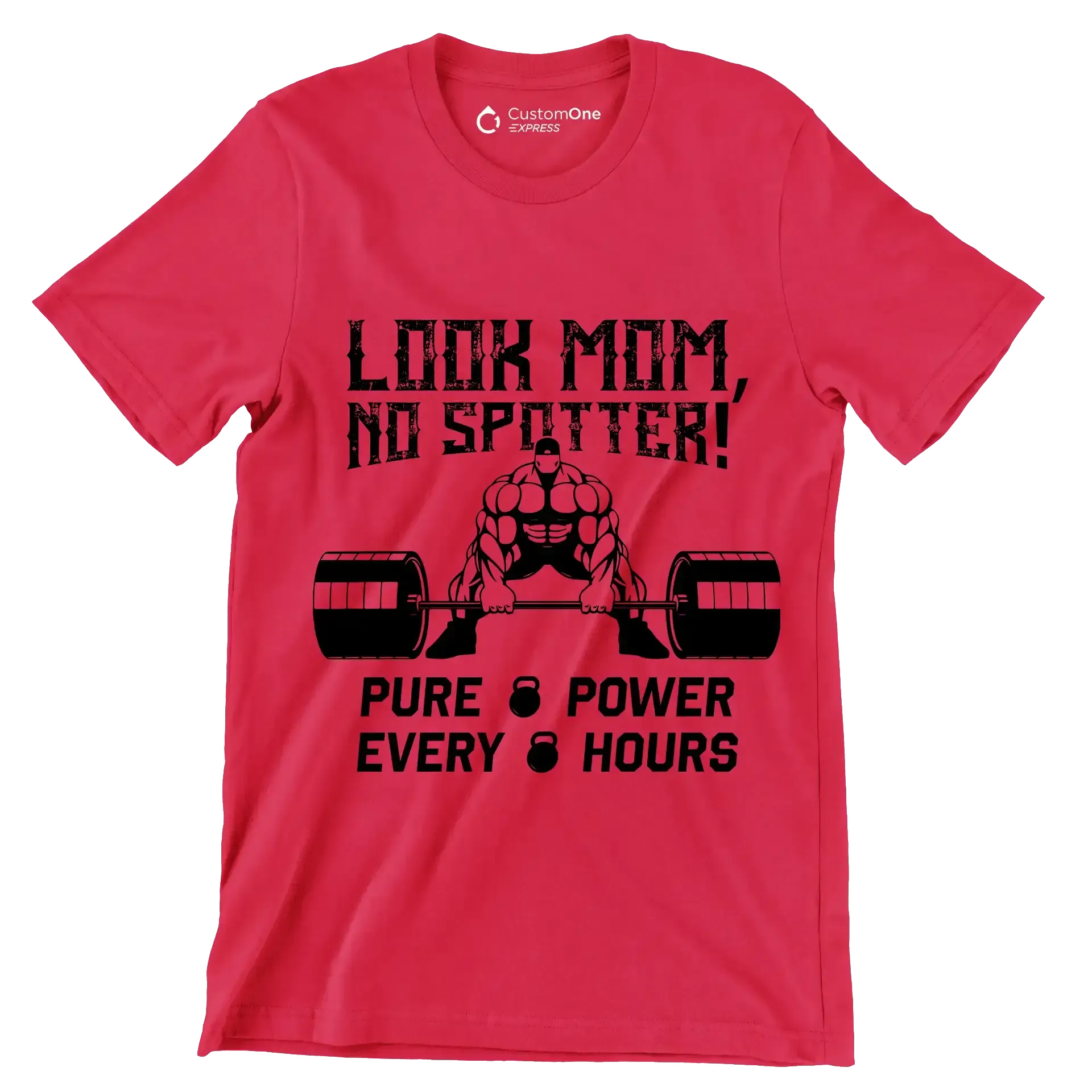 Look Mom No Spotter Pure Power Every Hours - Gym Themed T-Shirt-Red-S-Custom One Express