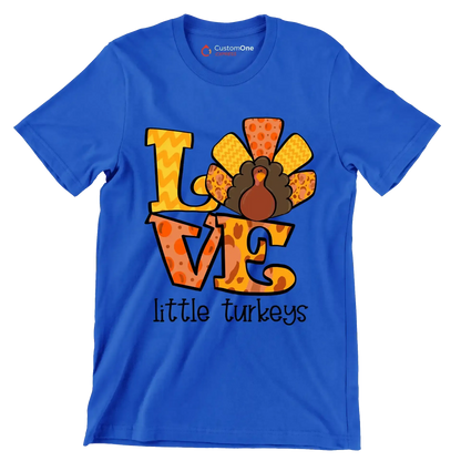 Love Little Turkeys - Thanksgiving Themed T-Shirt-Blue-S-Custom One Express