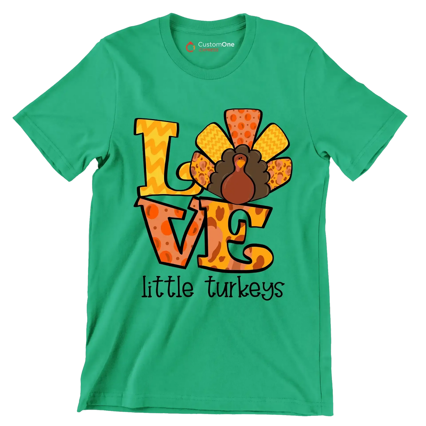 Love Little Turkeys - Thanksgiving Themed T-Shirt-Green-S-Custom One Express