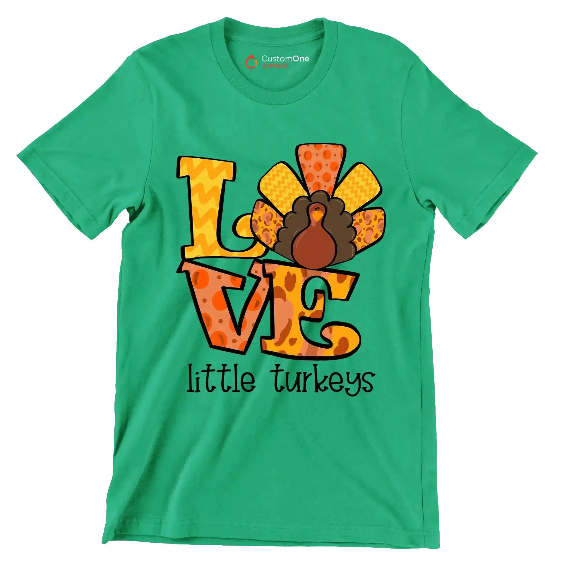 Love Little Turkeys - Thanksgiving Themed T-Shirt-Green-S-Custom One Express