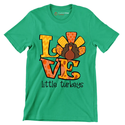 Love Little Turkeys - Thanksgiving Themed T-Shirt-Green-S-Custom One Express