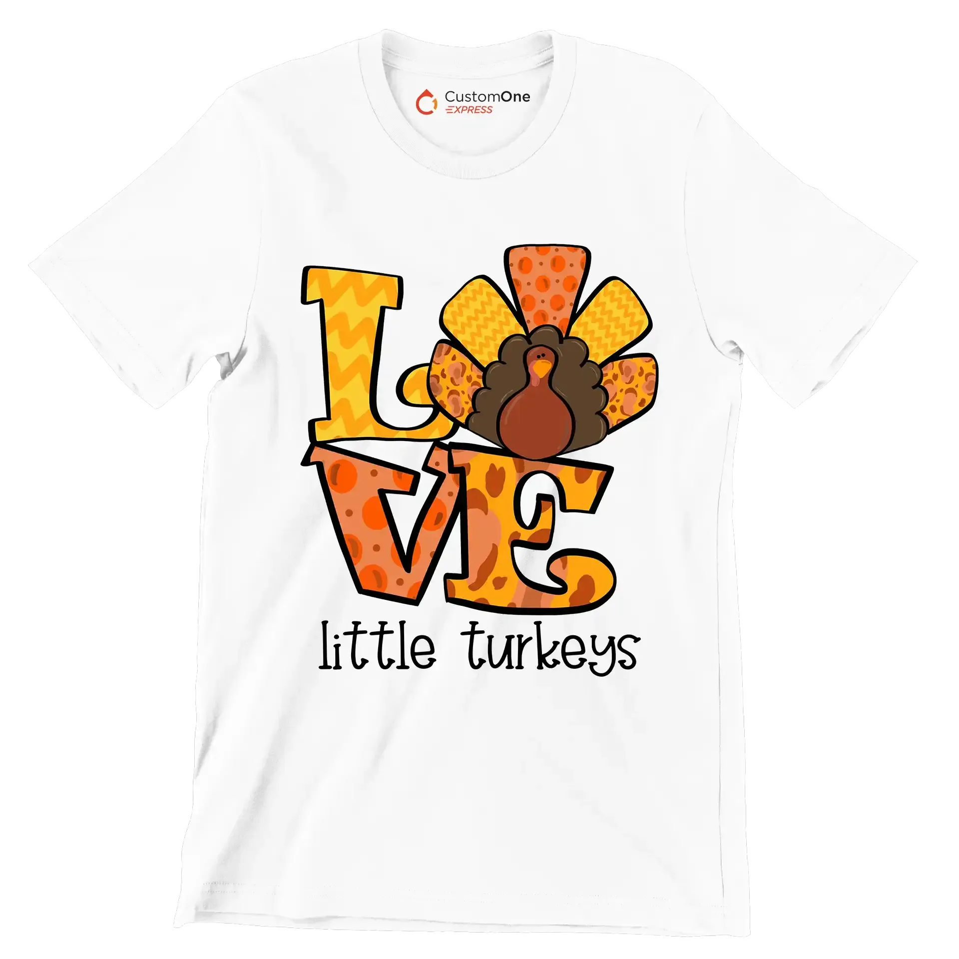 Love Little Turkeys - Thanksgiving Themed T-Shirt-White-S-Custom One Express