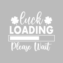 Luck Loading Please Wait - St. Patrick's Day T-Shirt-Black-S-Custom One Express