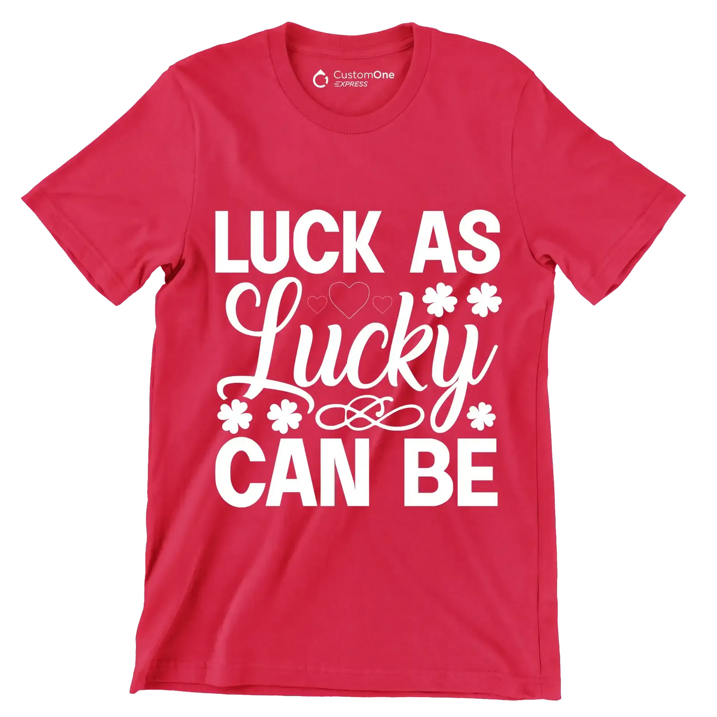 Luck as lucky can be - St. Patrick's Day T-Shirt-Red-S-Custom One Express