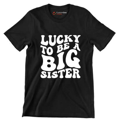 Lucky To Be A Big Sister - St. Patrick's Day T-Shirt-Black-S-Custom One Express