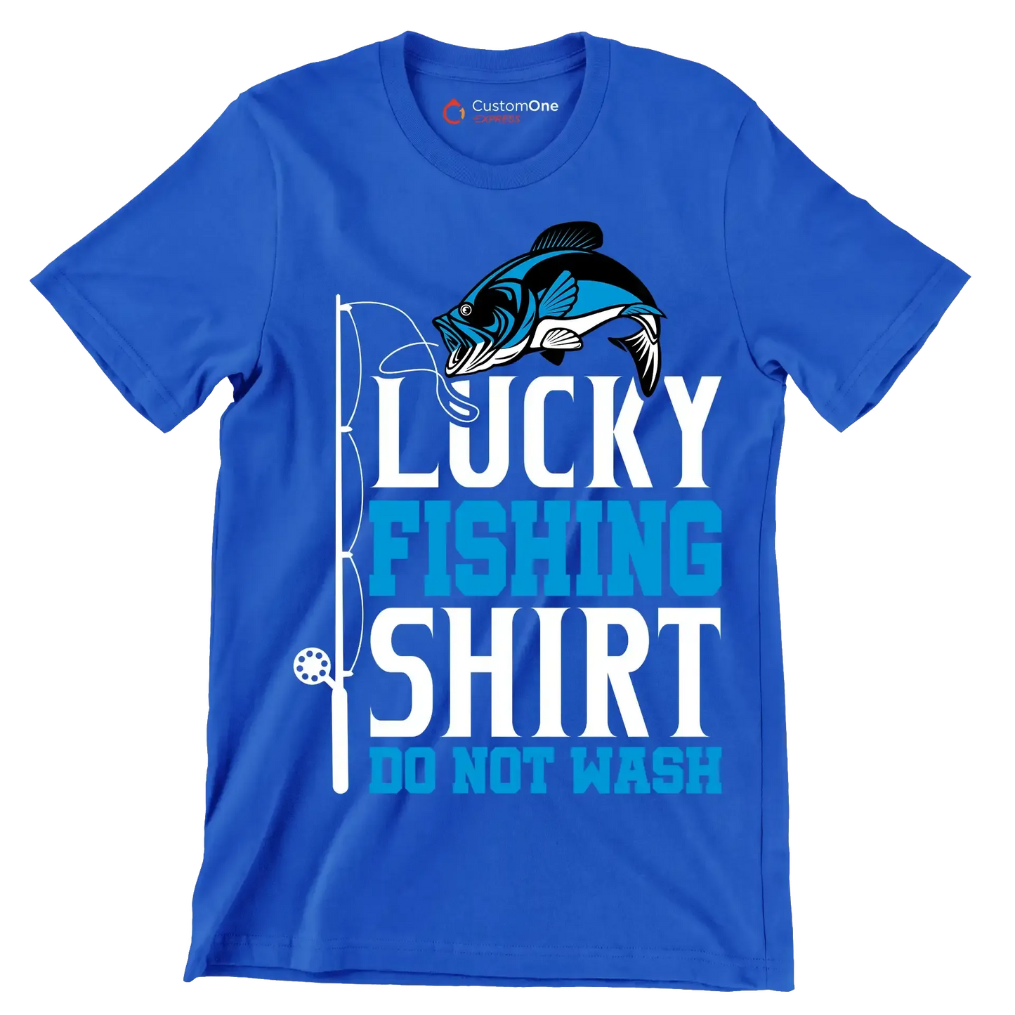 Lucky fishing shirt do not wash - Fishing Themed T-Shirt-Blue-S-Custom One Express