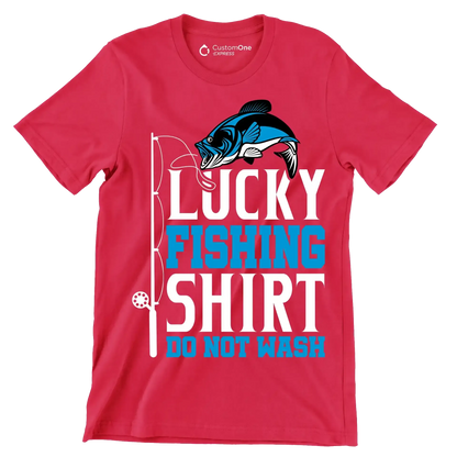 Lucky fishing shirt do not wash - Fishing Themed T-Shirt-Red-S-Custom One Express