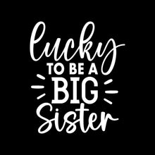 Lucky to Be a Big Sister - St. Patrick's Day T-Shirt-Black-S-Custom One Express