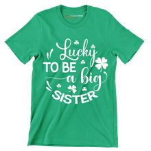 Lucky to Be a Big Sister - St. Patrick's Day T-Shirt-Green-S-Custom One Express