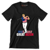 MAKE GOLF GREAT AGAIN - Golf Themed T-Shirt-Black-S-Custom One Express