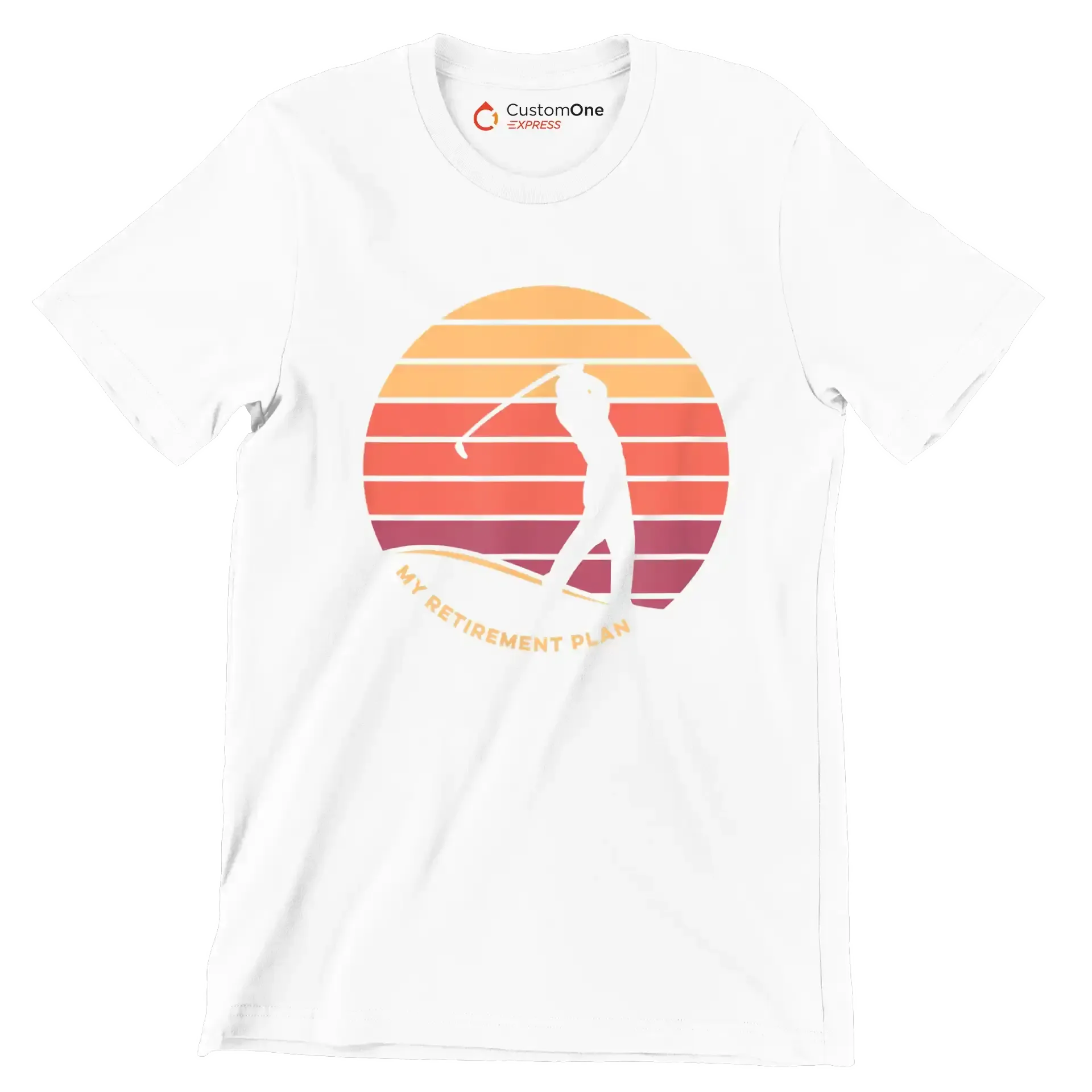 MY RETIREMENT PLAN - Golf Themed T-Shirt-White-S-Custom One Express