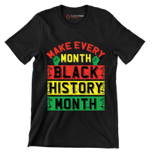 Make every month black history month - Martin Luther King T-Shirt-Black-S-Custom One Express