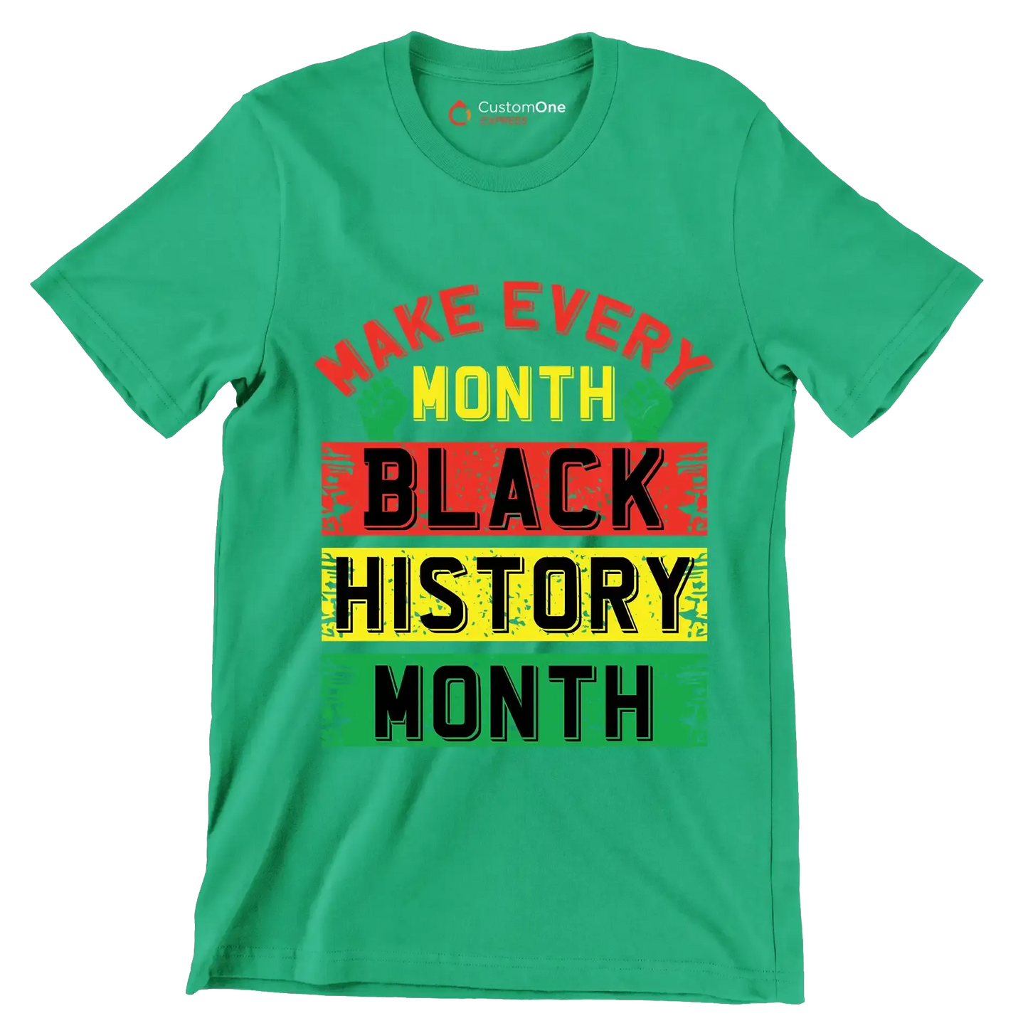 Make every month black history month - Martin Luther King T-Shirt-Green-S-Custom One Express