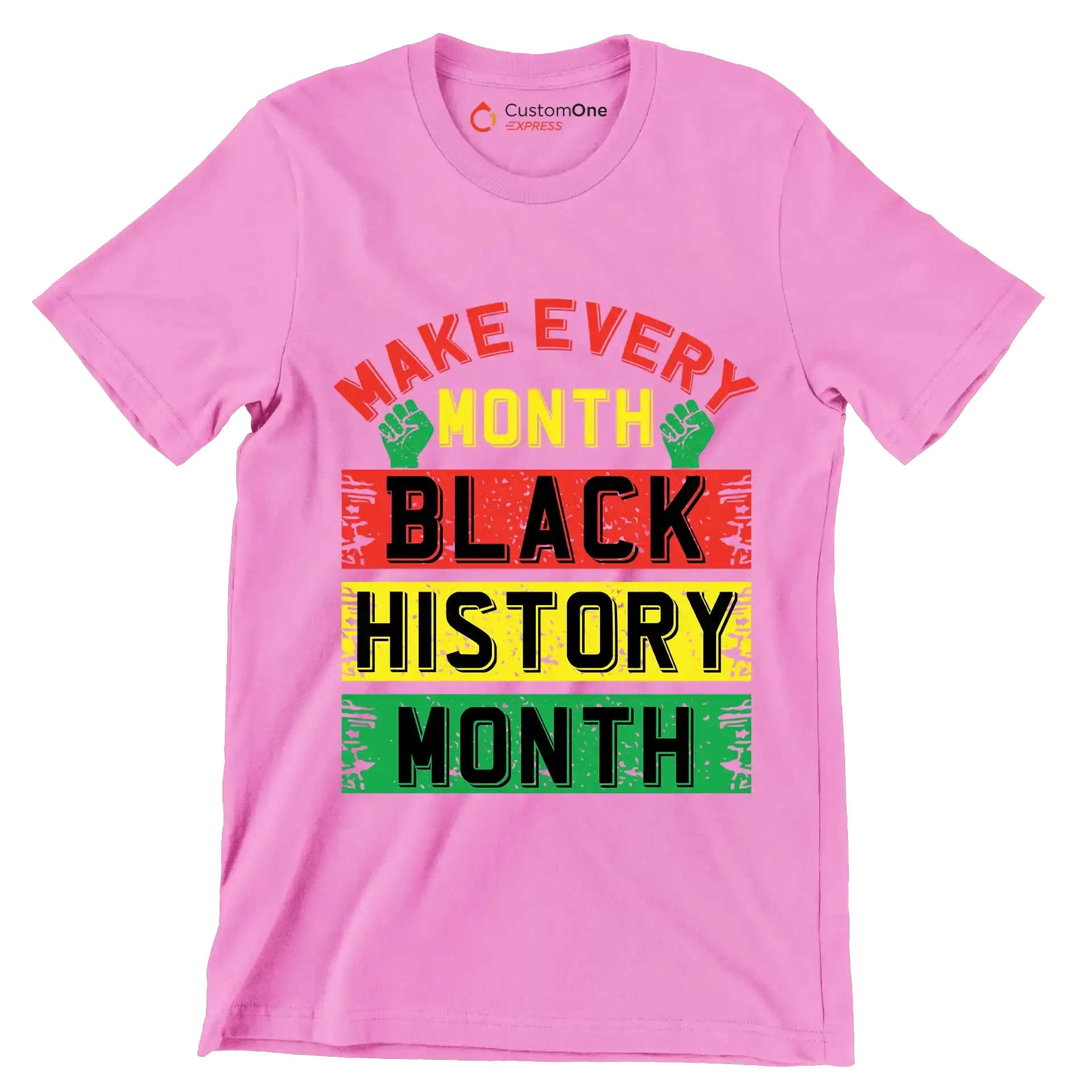 Make every month black history month - Martin Luther King T-Shirt-Pink-S-Custom One Express