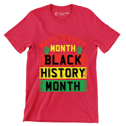 Make every month black history month - Martin Luther King T-Shirt-Red-S-Custom One Express