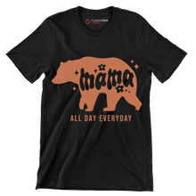 Mama All Day Every Day - Mother’s Day T-Shirt-Black-S-Custom One Express