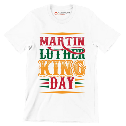 Martin Luther King Day - Martin Luther King T-Shirt-White-S-Custom One Express