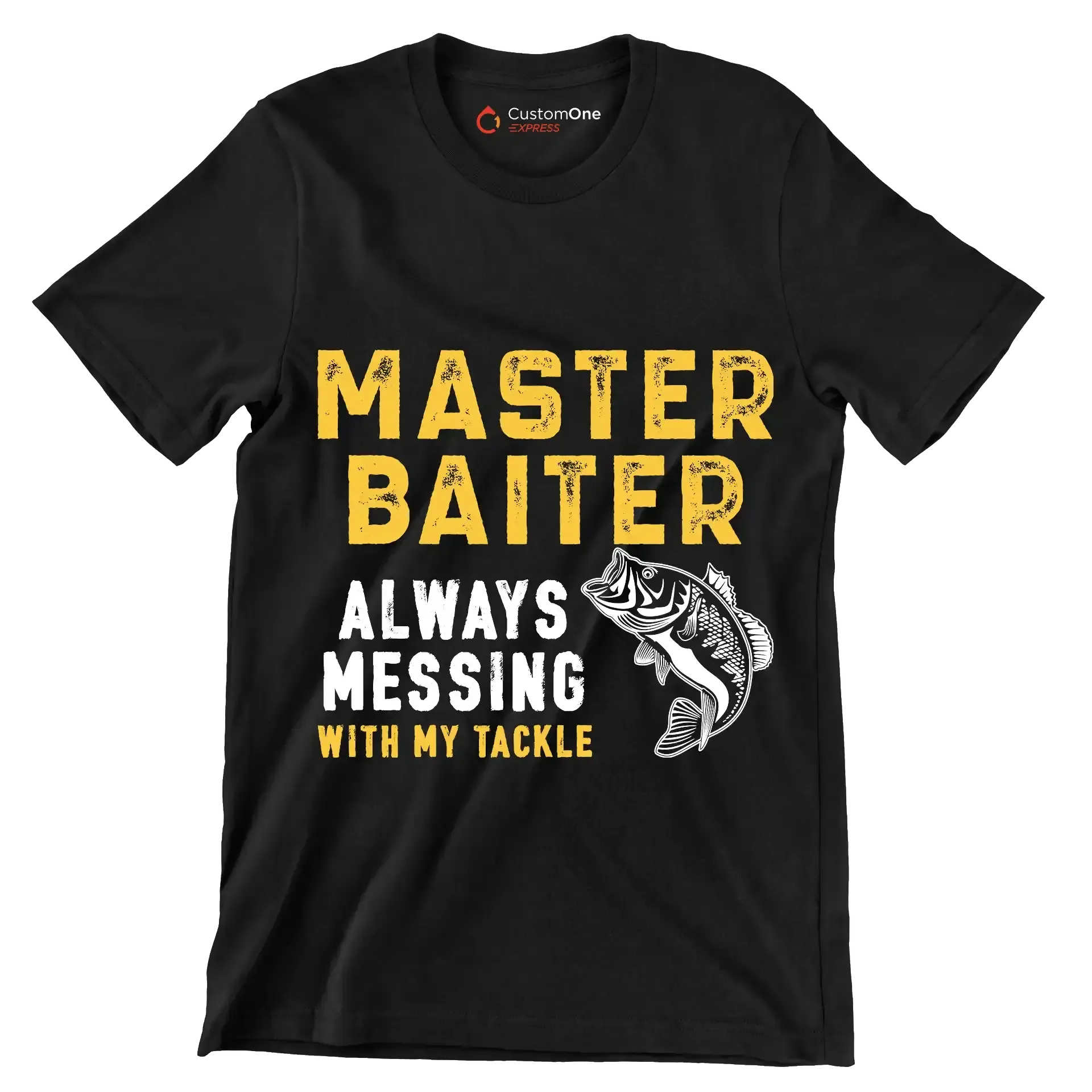Master baiter always messing with my tackle - Fishing Themed T-Shirt-Black-S-Custom One Express