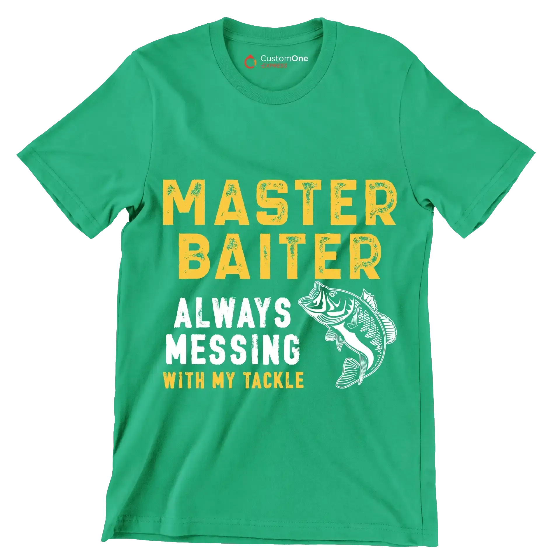 Master baiter always messing with my tackle - Fishing Themed T-Shirt-Green-S-Custom One Express