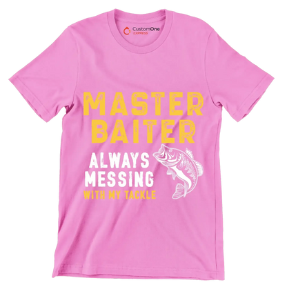 Master baiter always messing with my tackle - Fishing Themed T-Shirt-Pink-S-Custom One Express