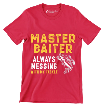 Master baiter always messing with my tackle - Fishing Themed T-Shirt-Red-S-Custom One Express