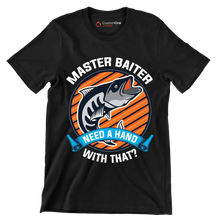 Master baiter need a hand with that - Fishing Themed T-Shirt-Black-S-Custom One Express