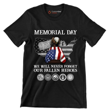 Memorial Day We Will Never Forget Our Fallen Heroes - Veterans Themed T-Shirt-Black-S-Custom One Express